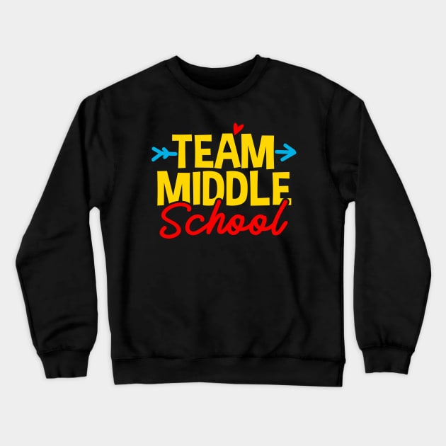 Middle School Teacher Student Crewneck Sweatshirt by KAWAIITEE